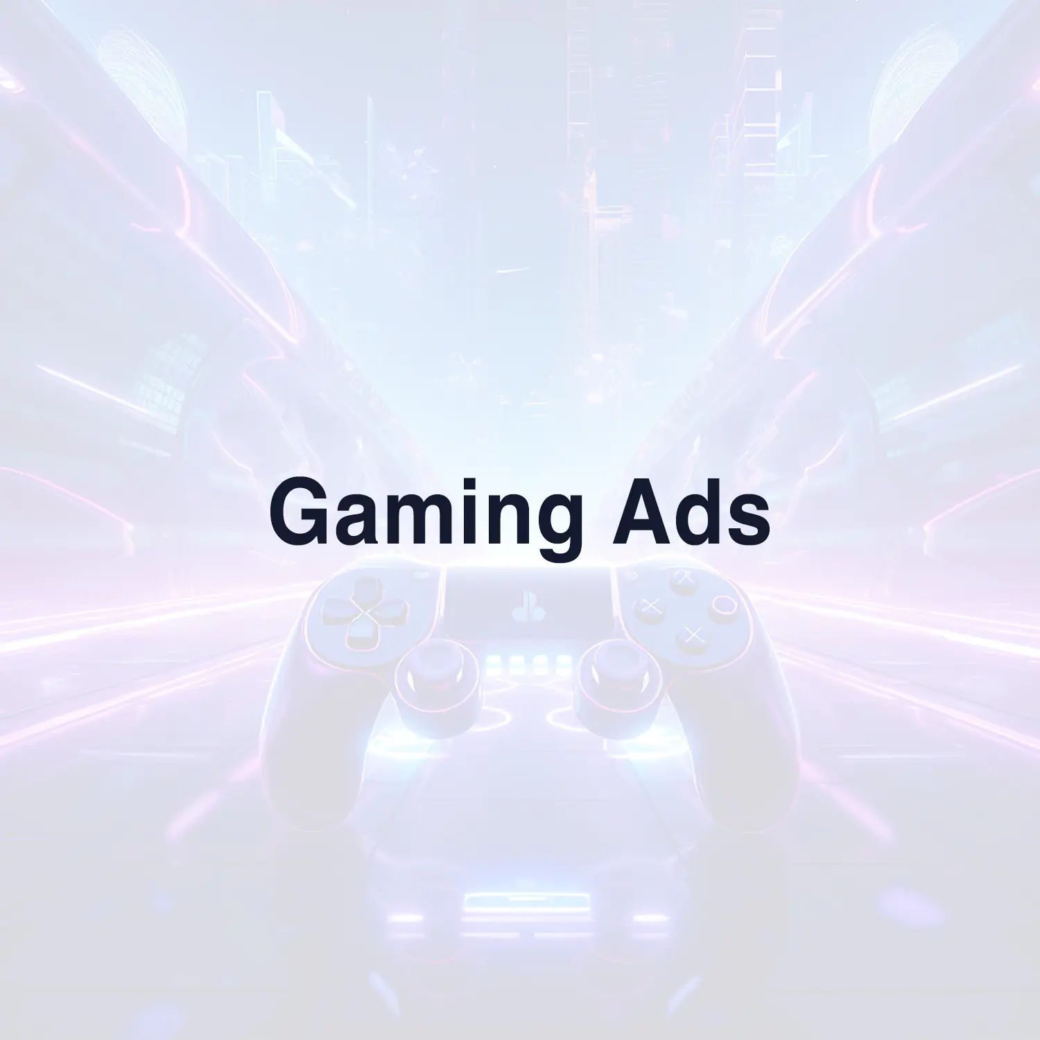 Gaming - Ads